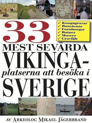 cover image of 33 mest sevärda vikingaplatserna i Sverige